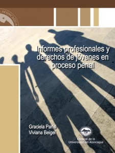 Presentación del libro “Informes profesionales y derechos de jóvenes en proceso penal”